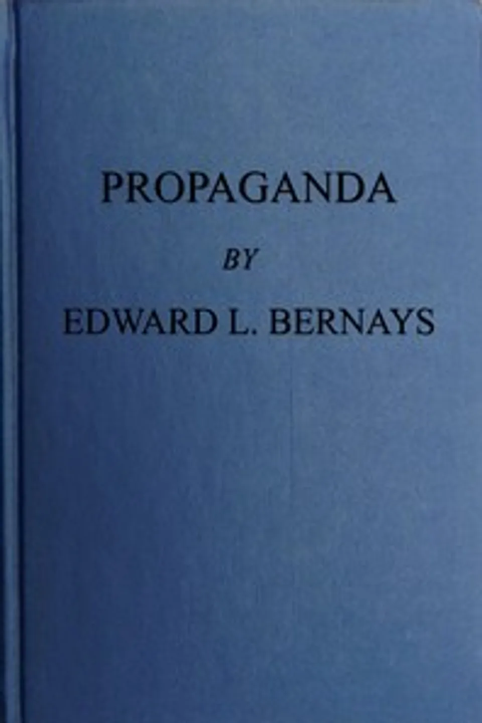 Propaganda, Edward L. Bernays