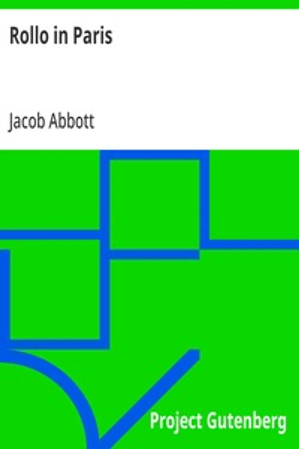 Rollo in Paris, Jacob Abbott