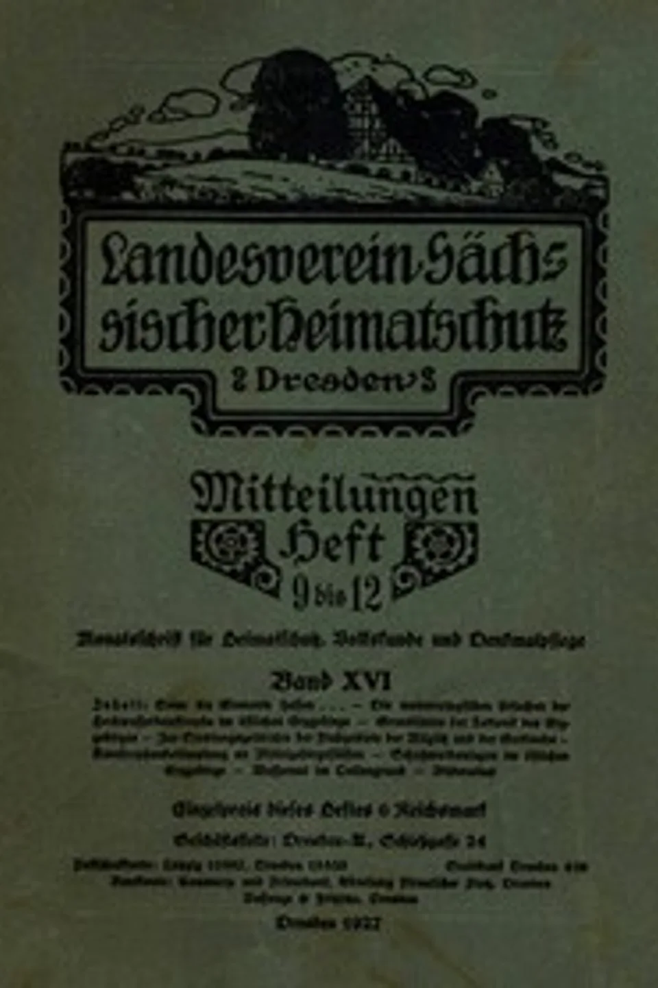 Landesverein Sächsischer Heimatschutz — Mitteilungen Band XVI, Heft 9–12 : $b Monatsschrift für Heimatschutz, Volkskunde und Denkmalpflege