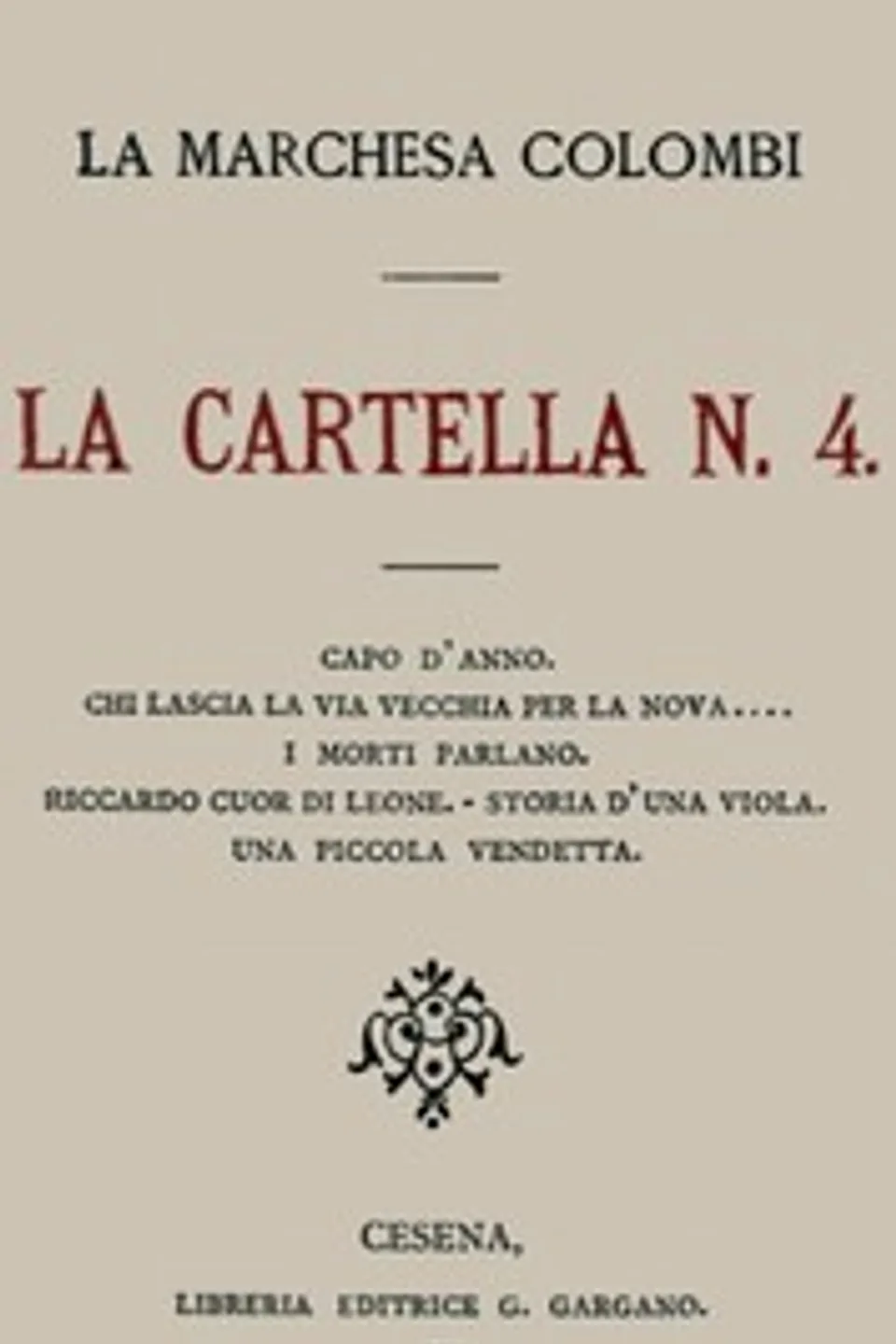 La cartella N. 4, marchesa Colombi