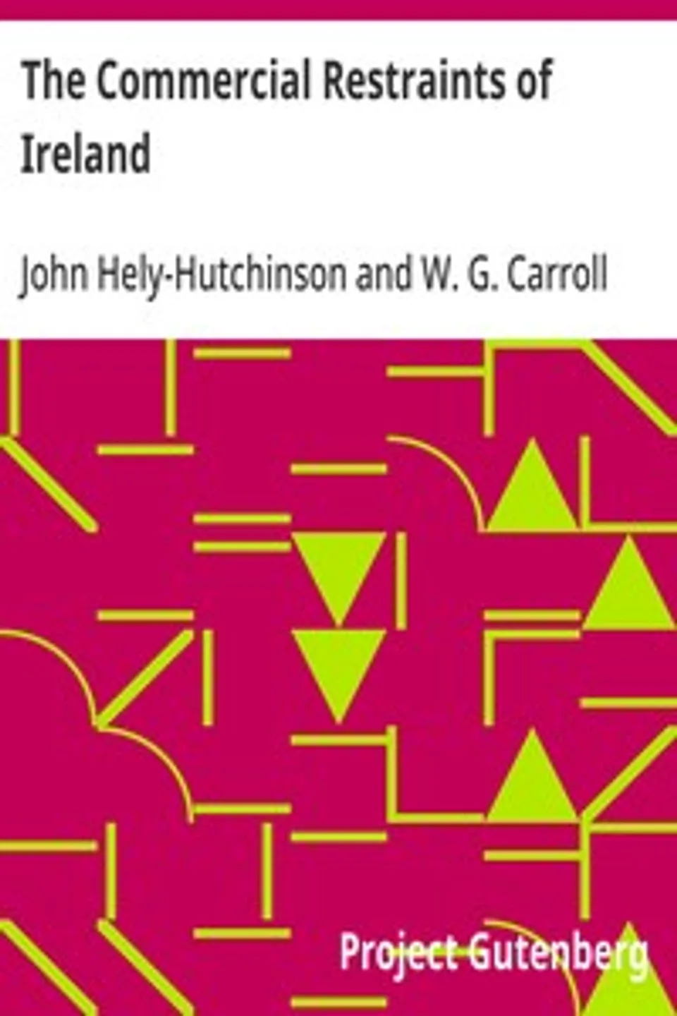 The Commercial Restraints of Ireland, John Hely-Hutchinson