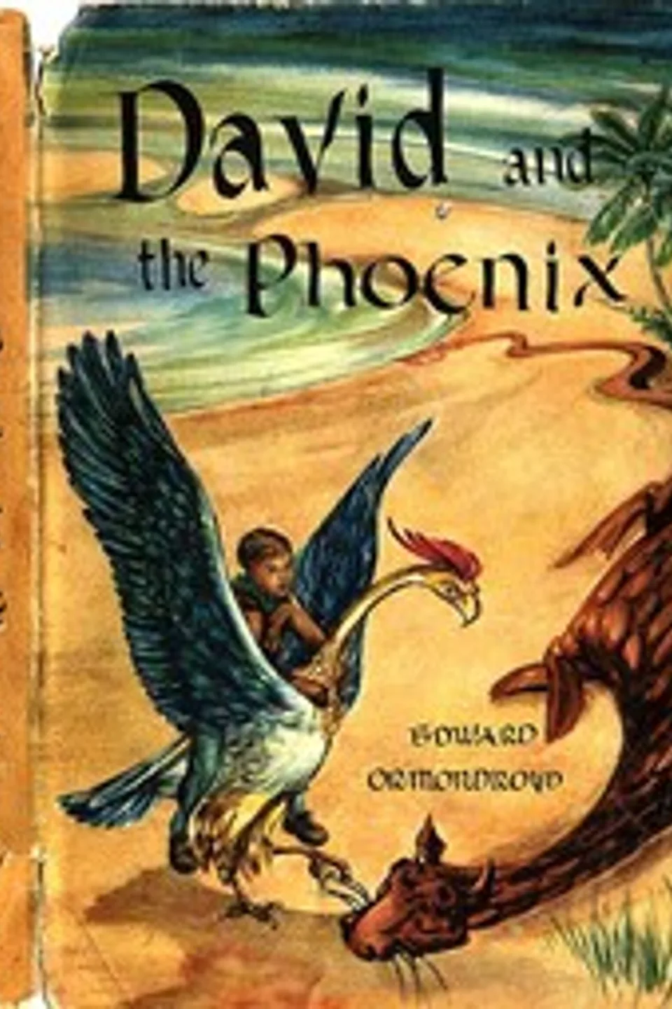 David and the Phoenix, Edward Ormondroyd
