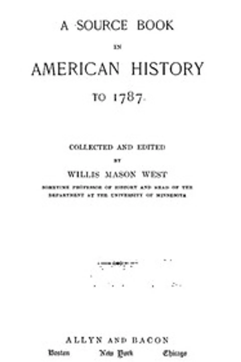 A Source Book in American History to 1787
