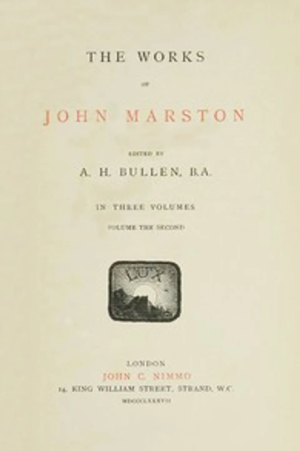 The Works of John Marston. Volume 2, John Marston