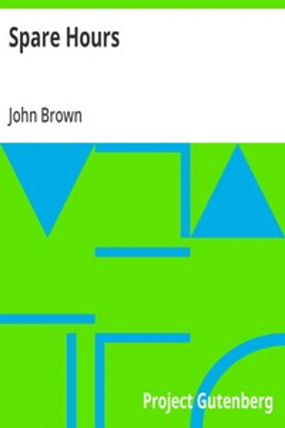 Spare Hours, John Brown