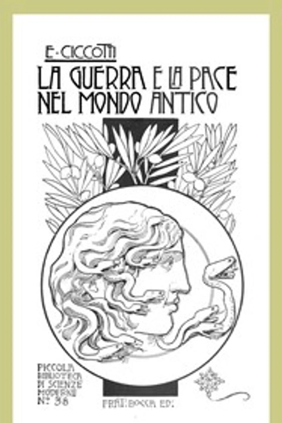 La guerra e la pace nel mondo antico : $b un saggio, Ettore Ciccotti