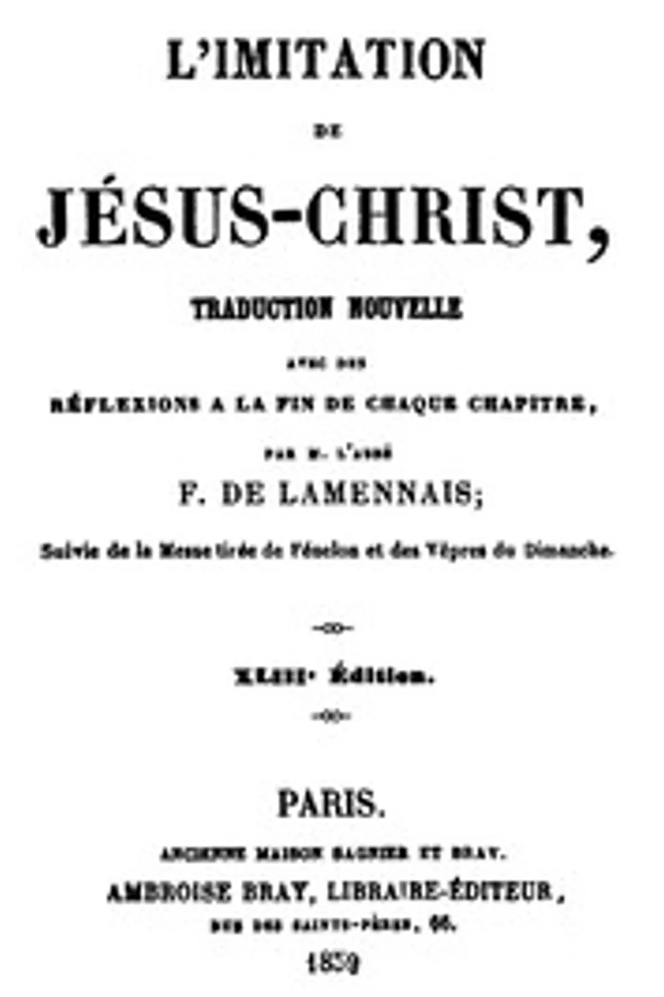 L'imitation de Jésus-Christ: Traduction nouvelle avec des réflexions à la fin de chaque chapitre, à Kempis Thomas