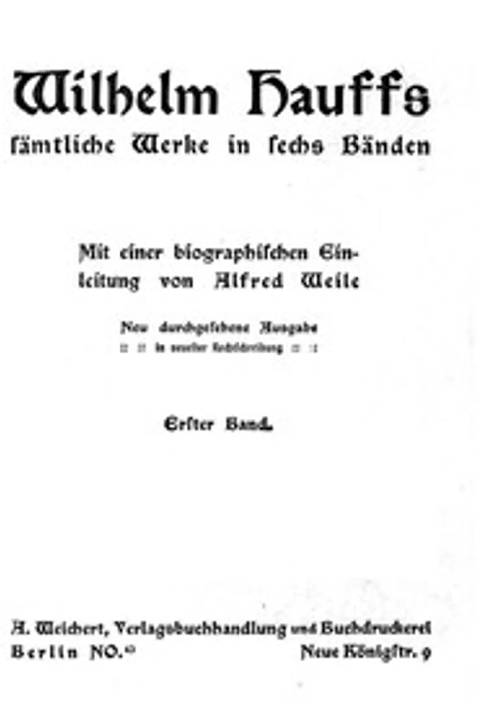 Wilhelm Hauffs sämtliche Werke in sechs Bänden. Bd. 1, Wilhelm Hauff