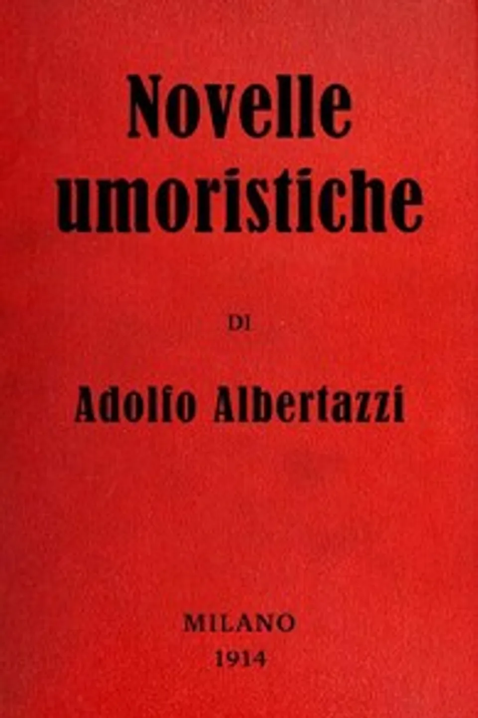 Novelle umoristiche, Adolfo Albertazzi