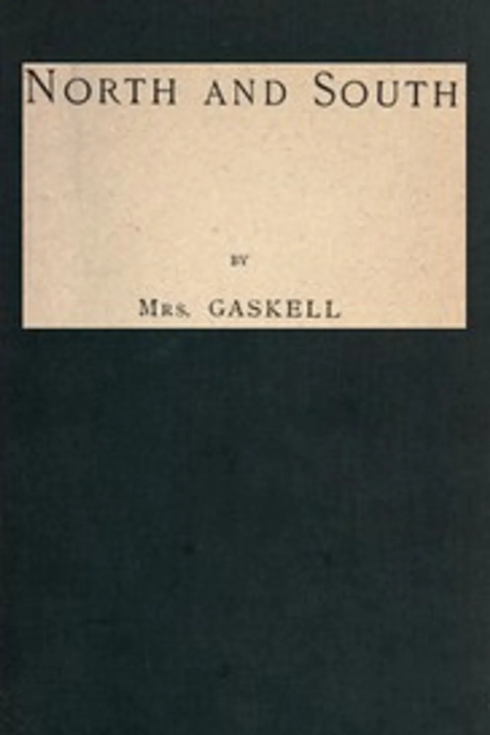 North and South, Elizabeth Cleghorn Gaskell