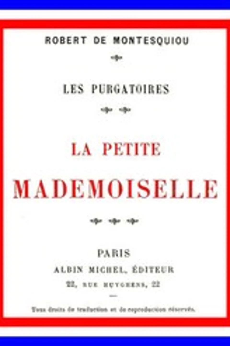 La petite mademoiselle, Robert Montesquiou-Fézensac