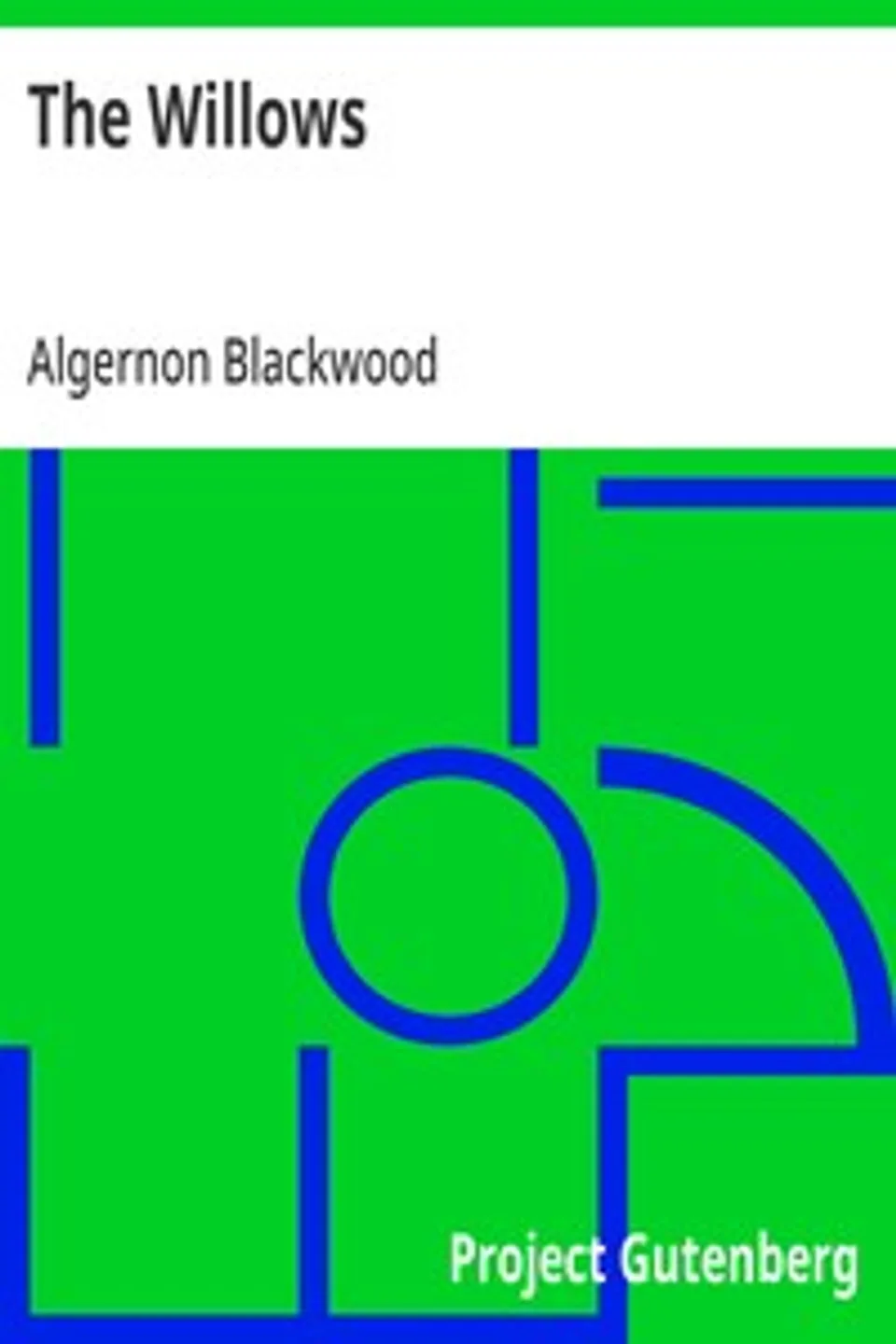 The Willows, Algernon Blackwood