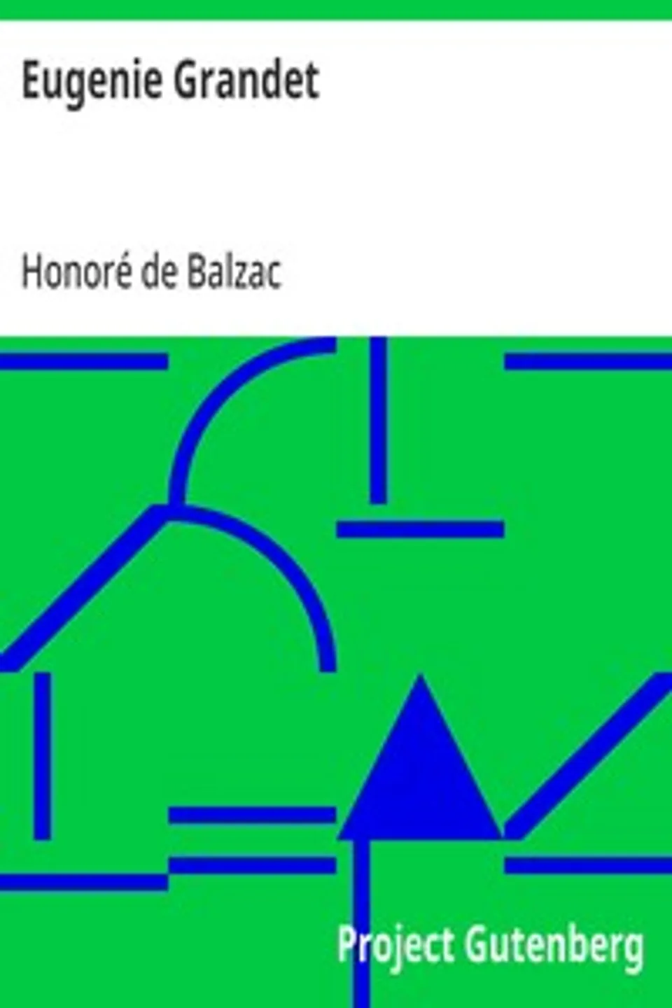 Eugenie Grandet, Honoré de Balzac