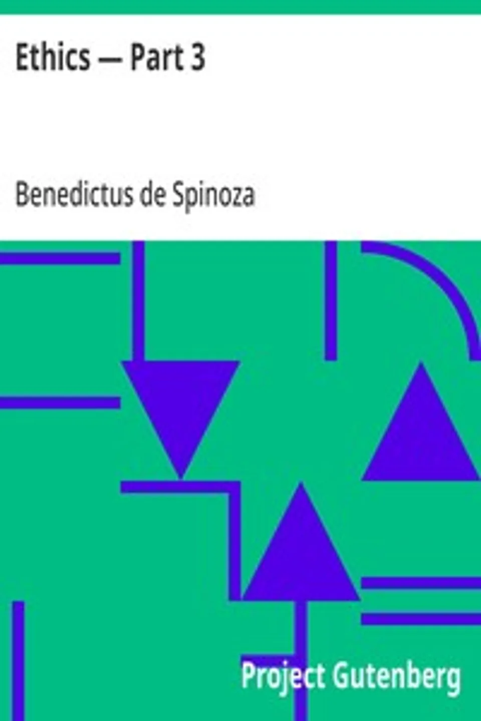 Ethics — Part 3, Benedictus de Spinoza
