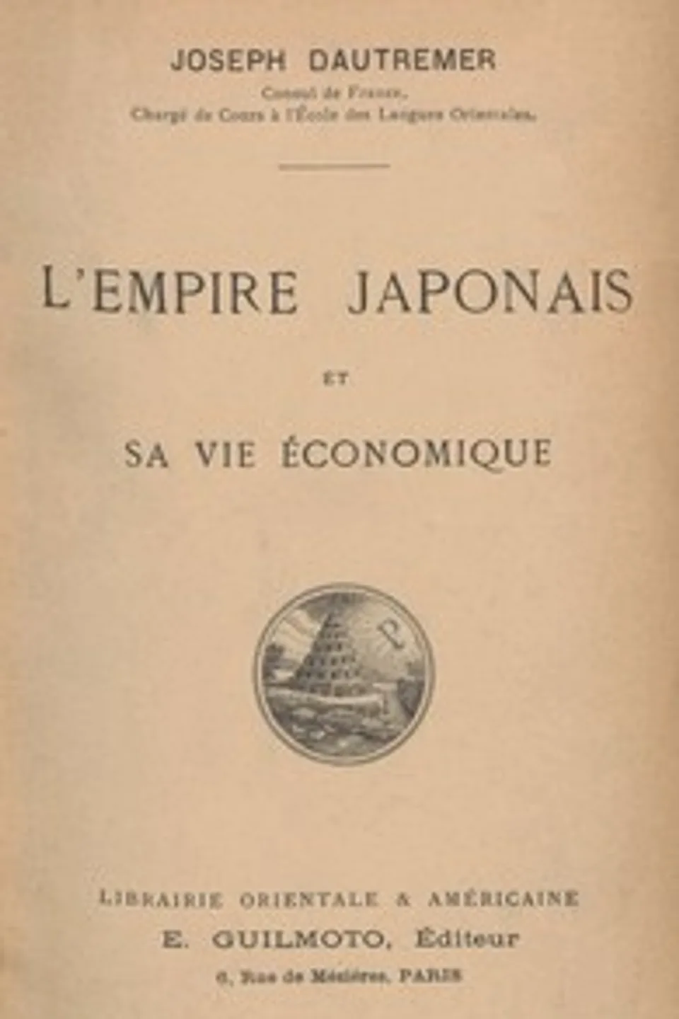 L'Empire Japonais et sa vie économique, Joseph Dautremer
