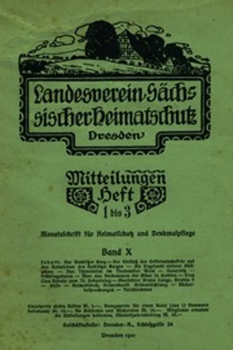 Landesverein Sächsischer Heimatschutz — Mitteilungen Band X, Heft 1-3 : $b Monatsschrift für Heimatschutz und Denkmalpflege