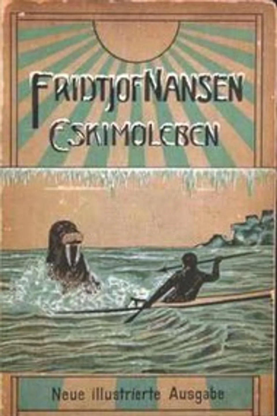 Eskimoleben, Fridtjof Nansen