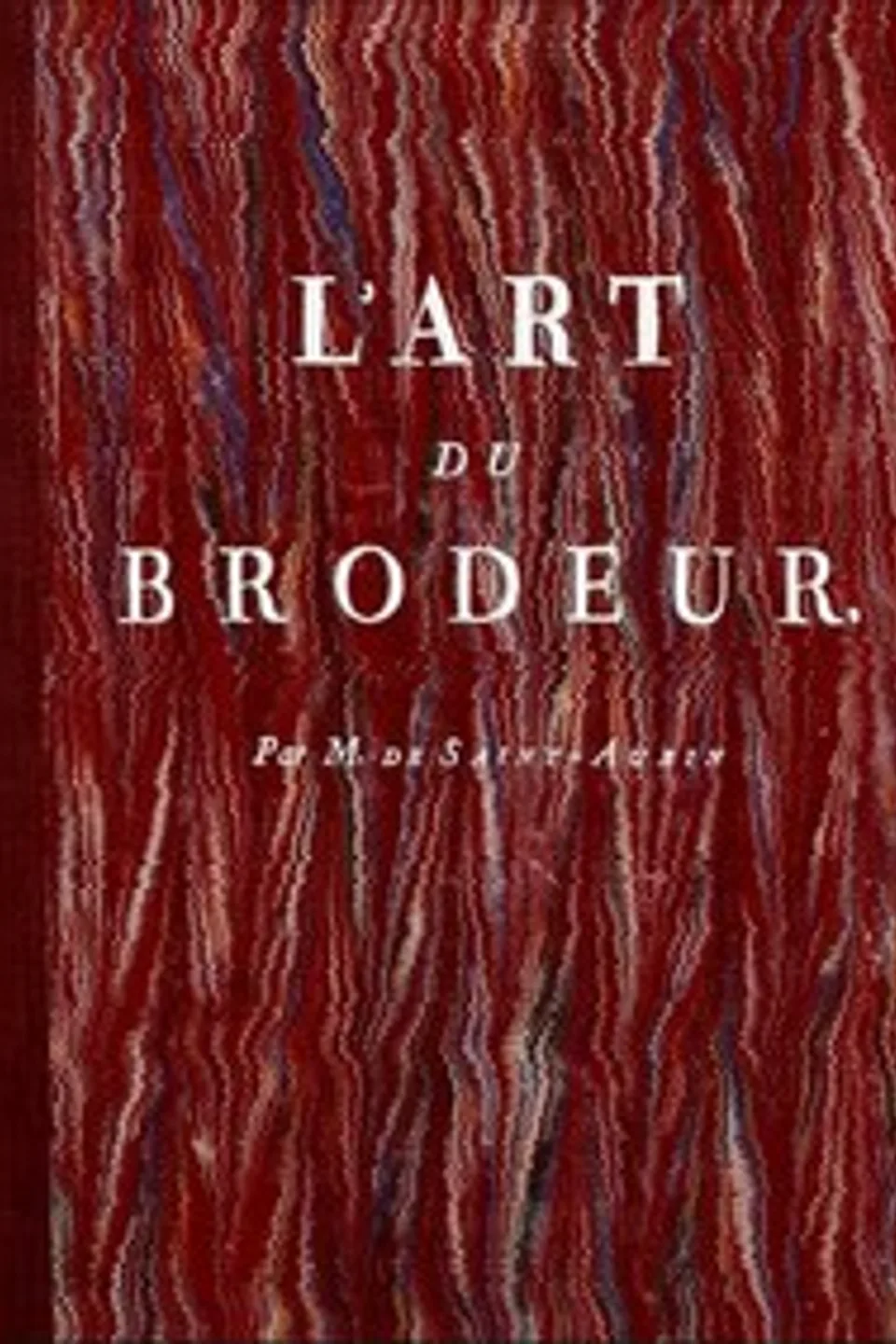L'Art du brodeur, Charles Germain de Saint-Aubin
