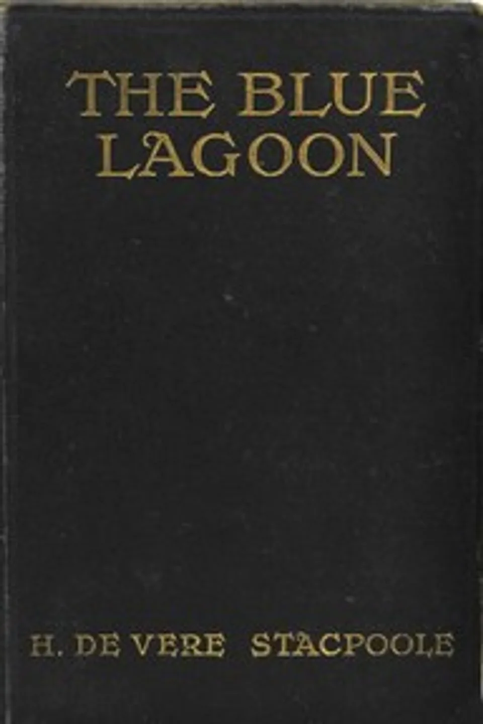 The Blue Lagoon, H. De Vere (Henry De Vere) Stacpoole