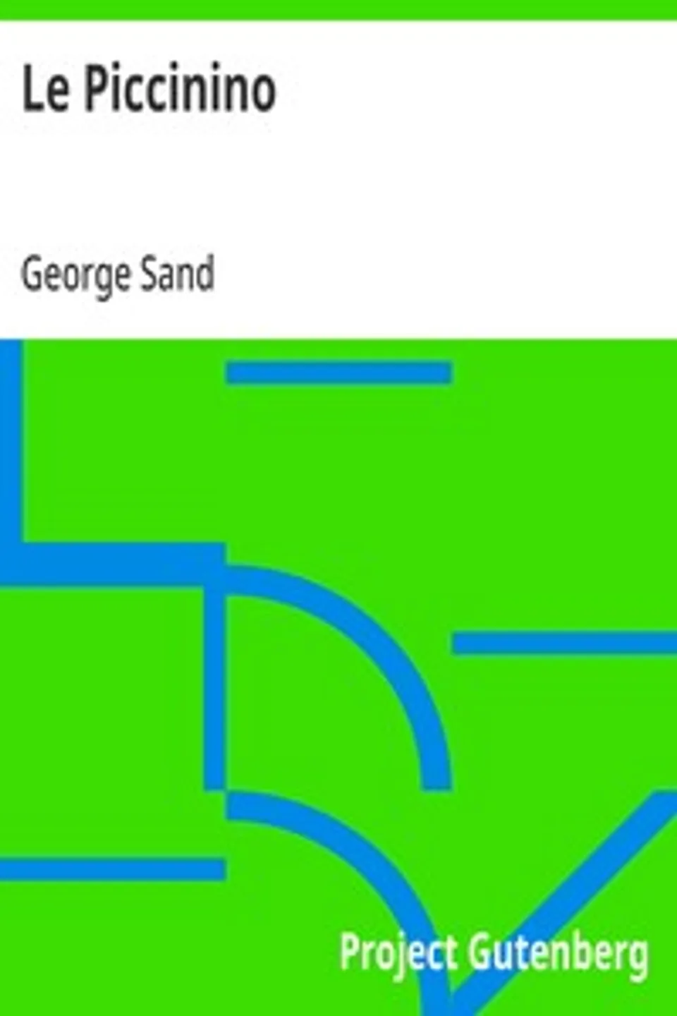 Le Piccinino, George Sand
