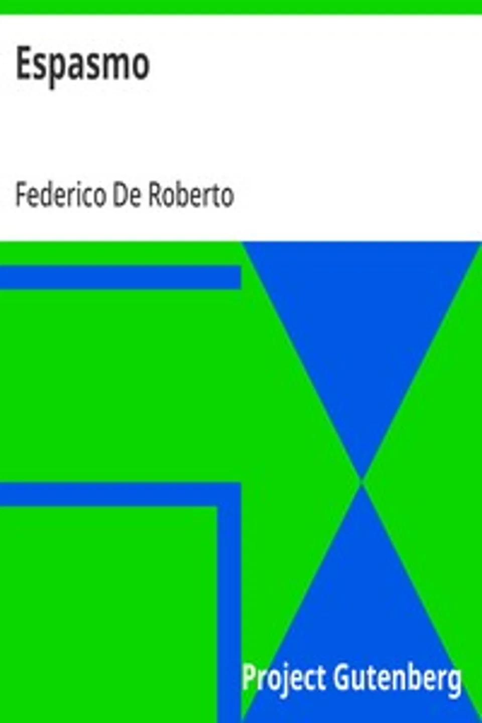 Espasmo, Federico De Roberto