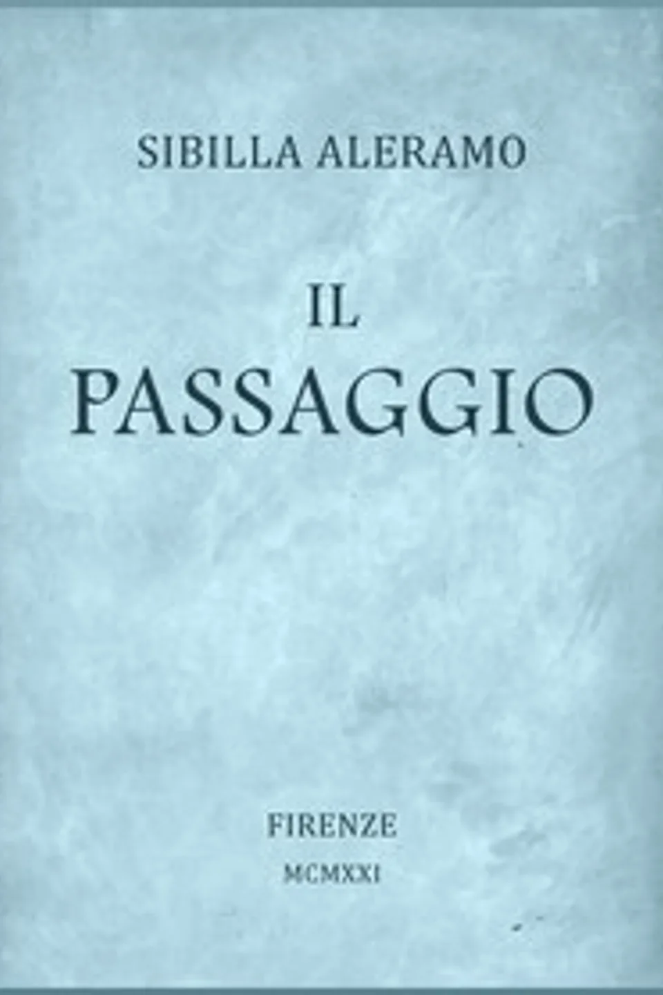 Il passaggio, Sibilla Aleramo