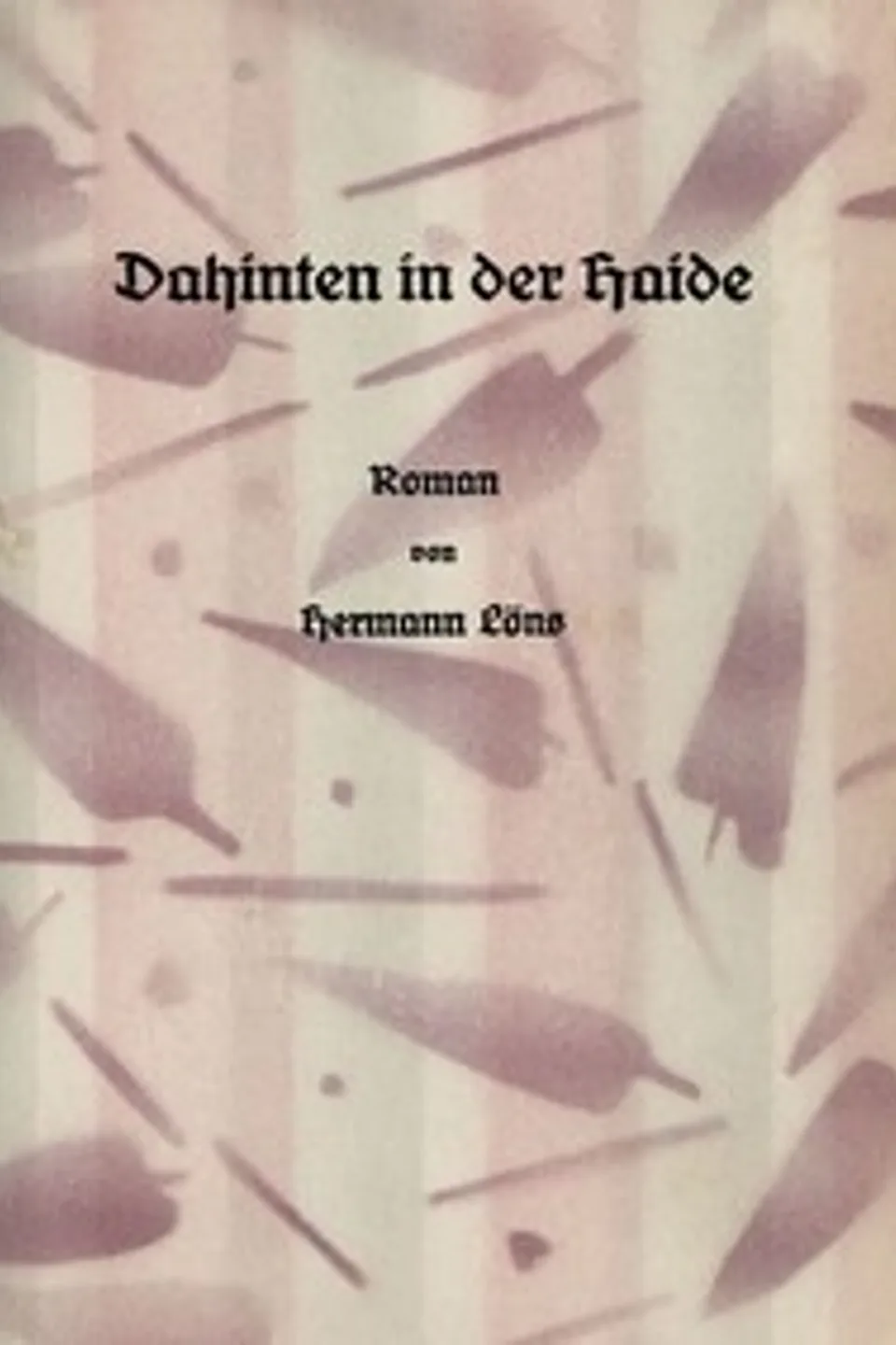 Dahinten in der Haide, Hermann Löns