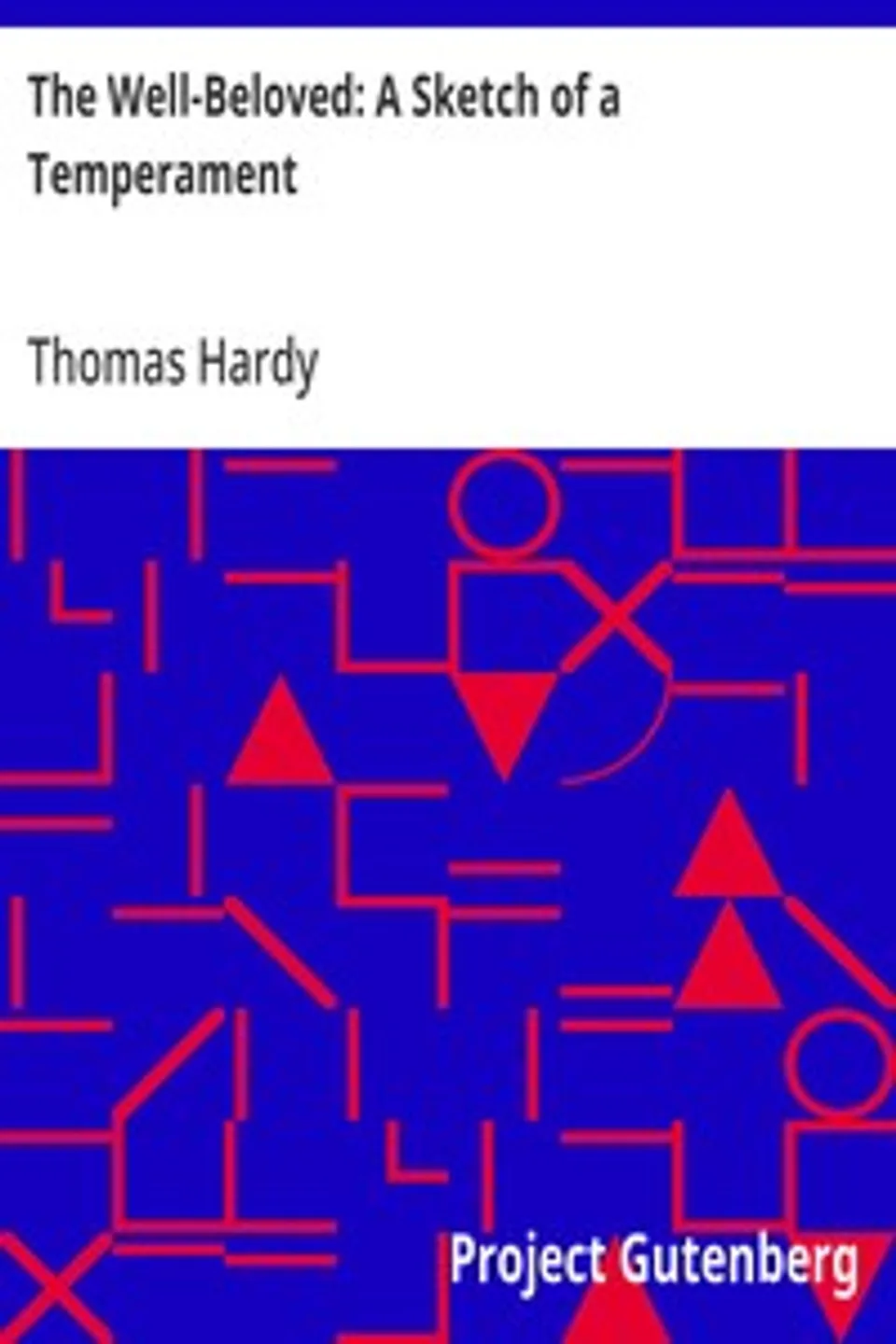 The Well-Beloved: A Sketch of a Temperament, Thomas Hardy