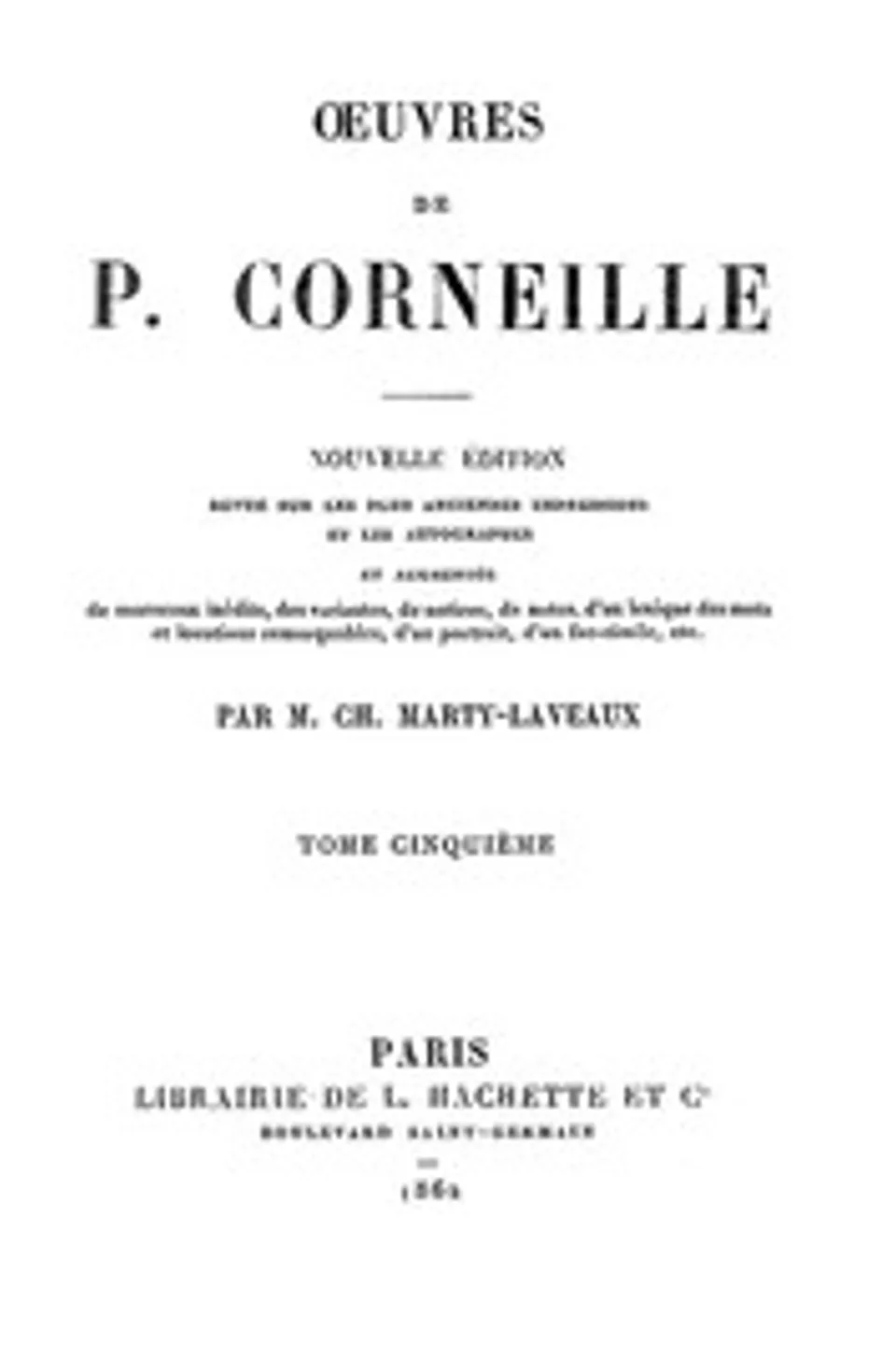 Œuvres de P. Corneille, Tome 05, Pierre Corneille