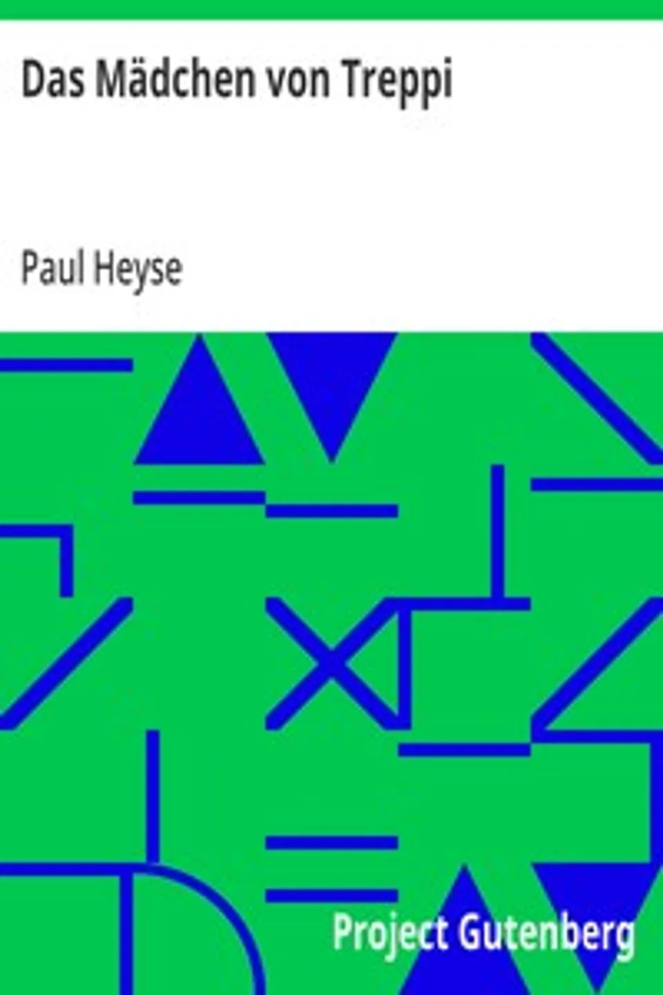 Das Mädchen von Treppi, Paul Heyse