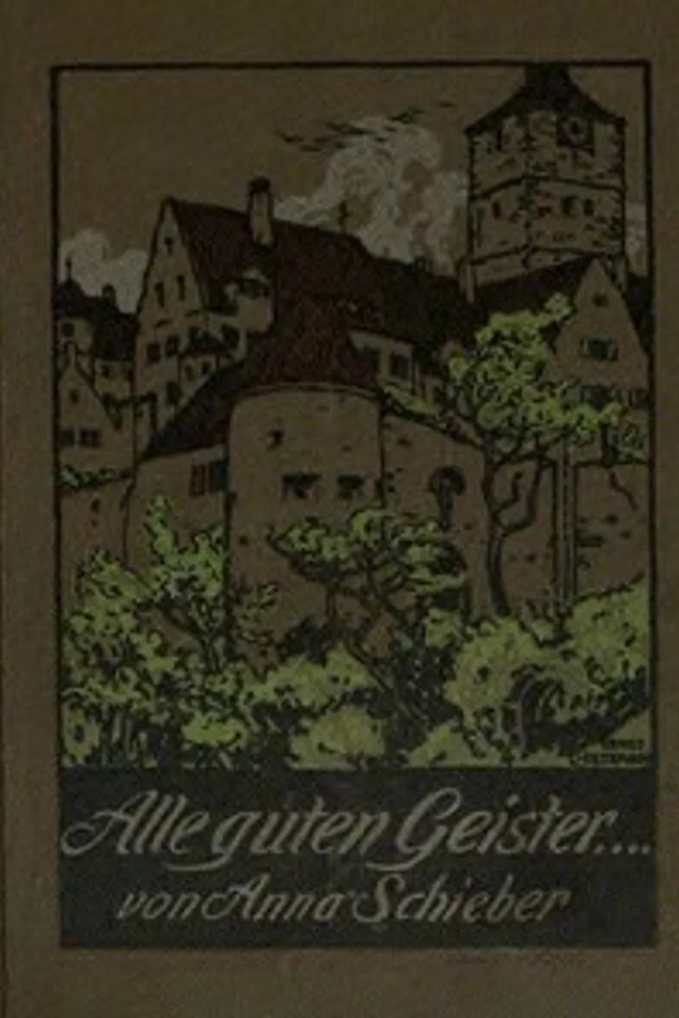 Alle guten Geister..., Anna Schieber