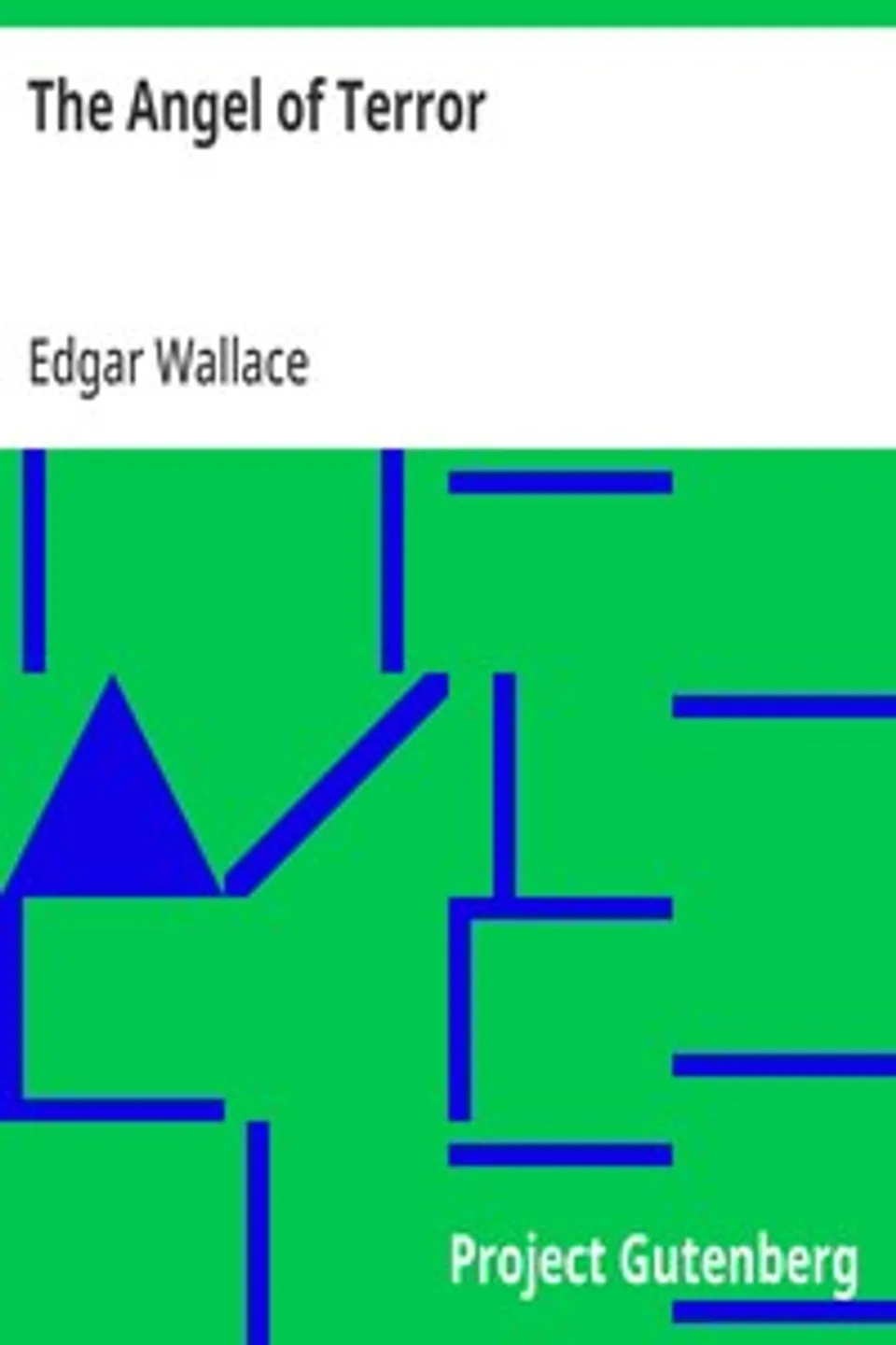 The Angel of Terror, Edgar Wallace