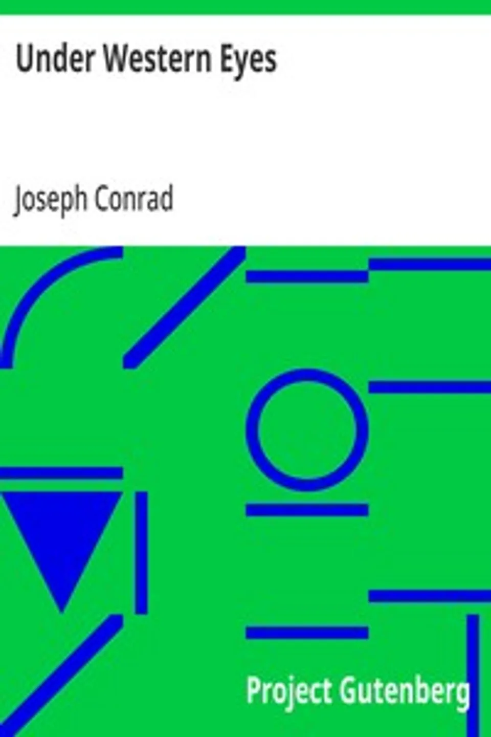 Under Western Eyes, Joseph Conrad