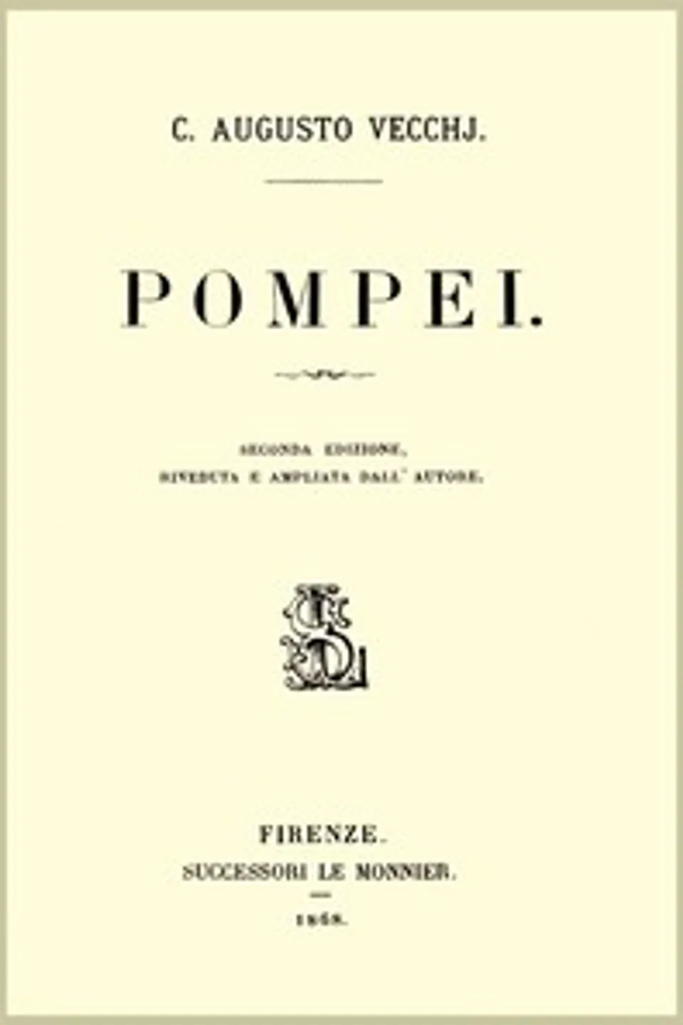 Pompei, Candido Augusto Vecchi