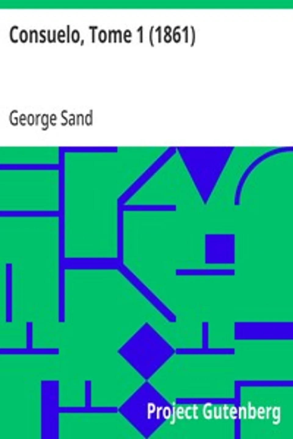 Consuelo, Tome 1 (1861), George Sand