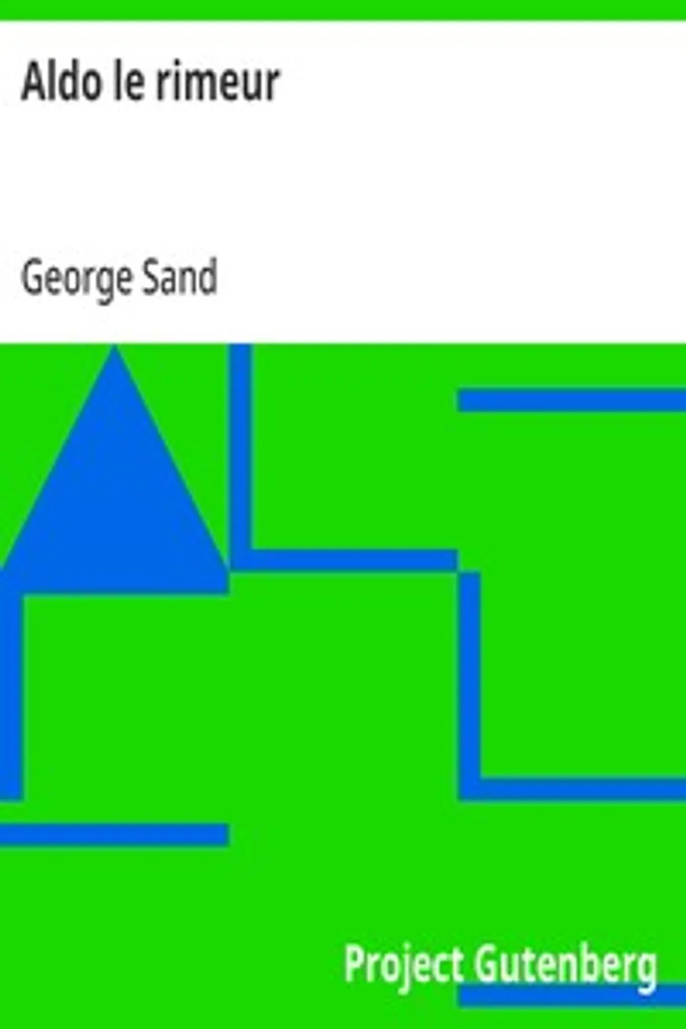 Aldo le rimeur, George Sand