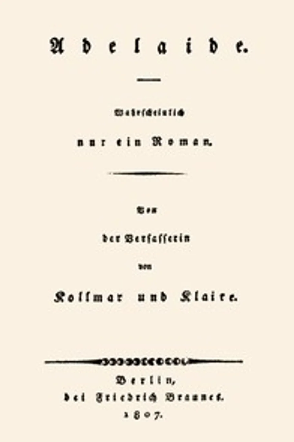 Adelaide: Wahrscheinlich nur ein Roman, Augusta von Goldstein