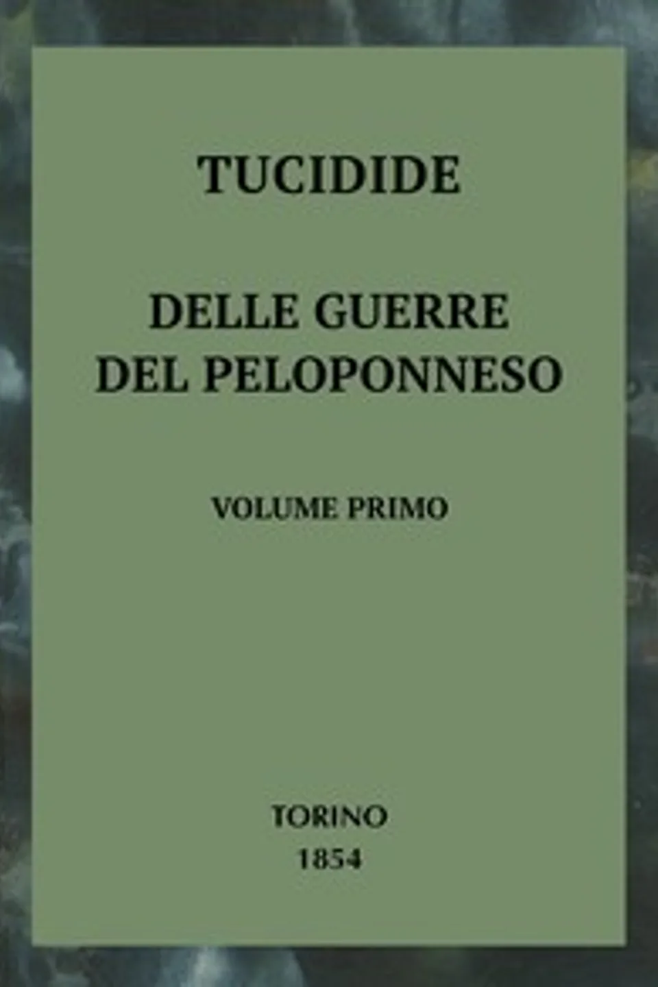 Delle guerre del Peloponneso, libri VIII, vol. 1/2, Thucydides