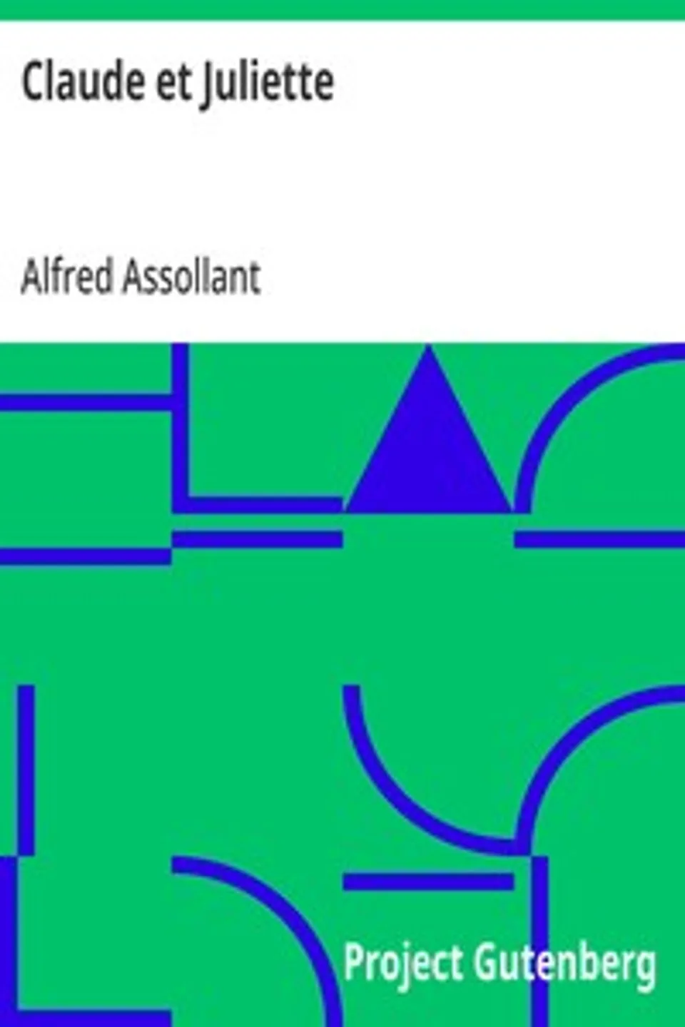 Claude et Juliette, Alfred Assollant
