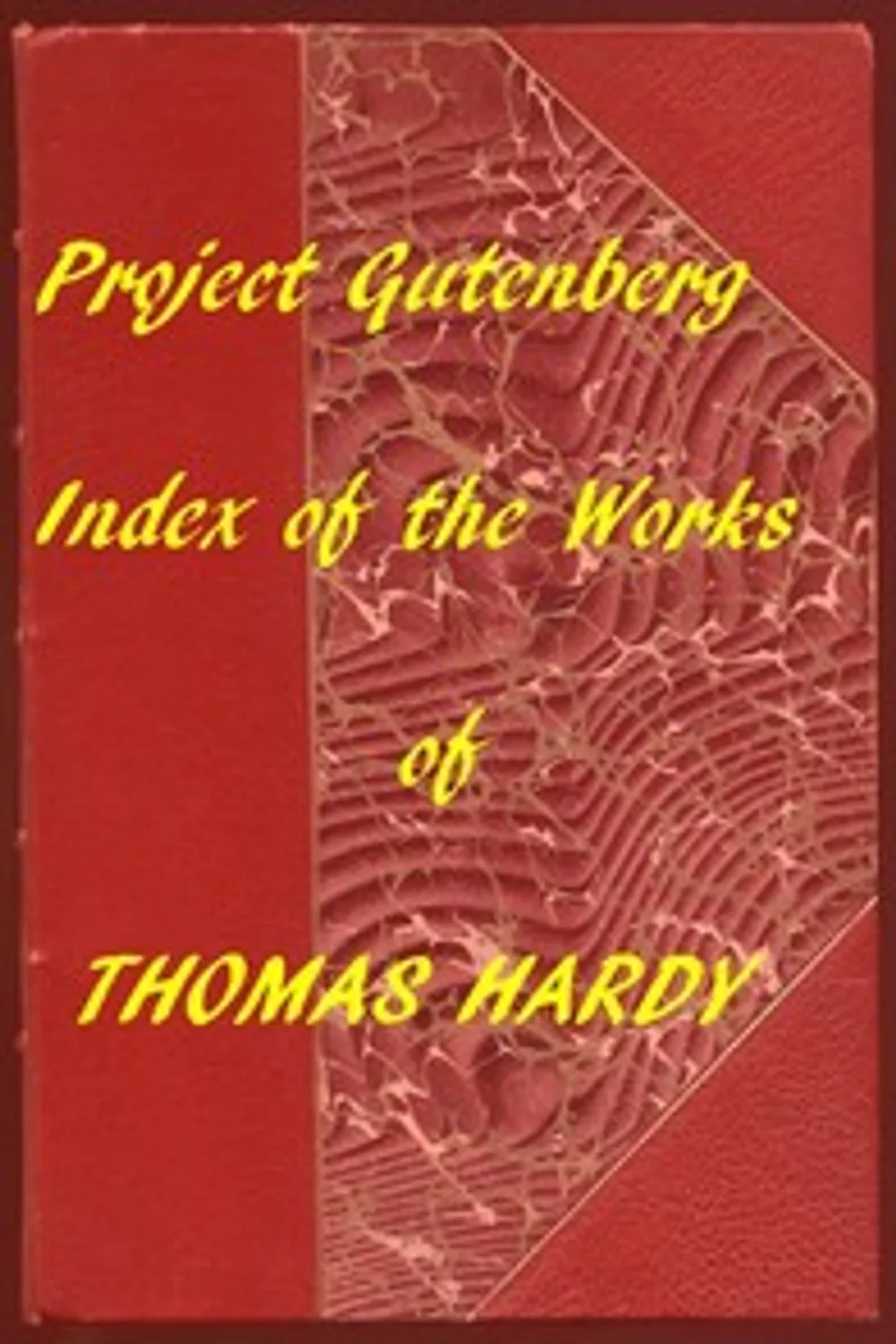 Index of the Project Gutenberg Works of Thomas Hardy, Thomas Hardy