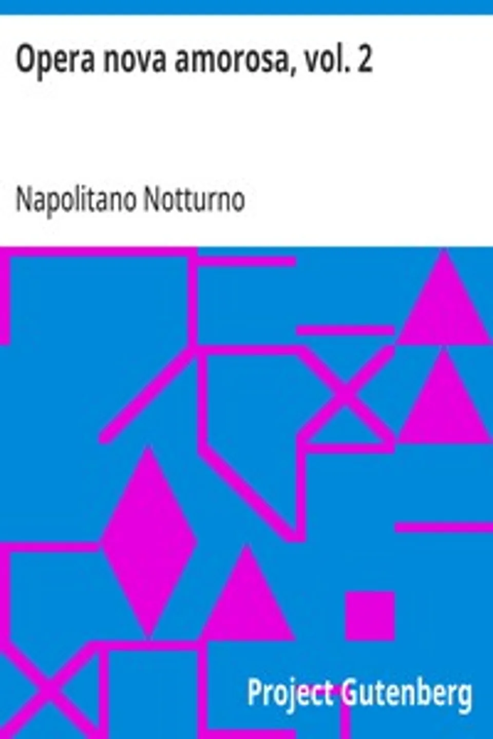 Opera nova amorosa, vol. 2: Traggedia, Napolitano Notturno