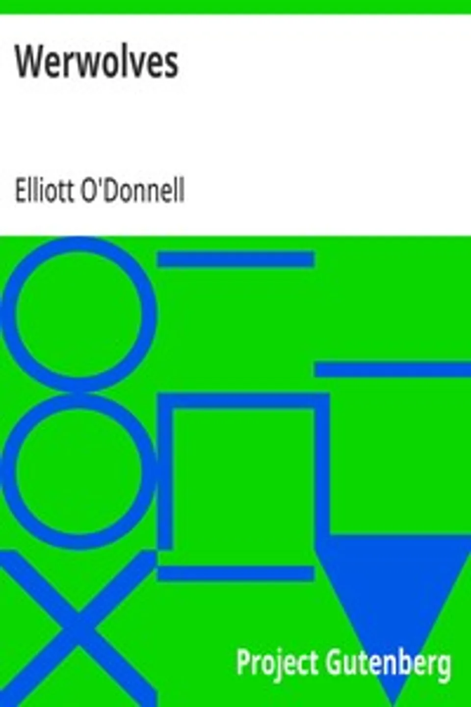 Werwolves, Elliott O'Donnell