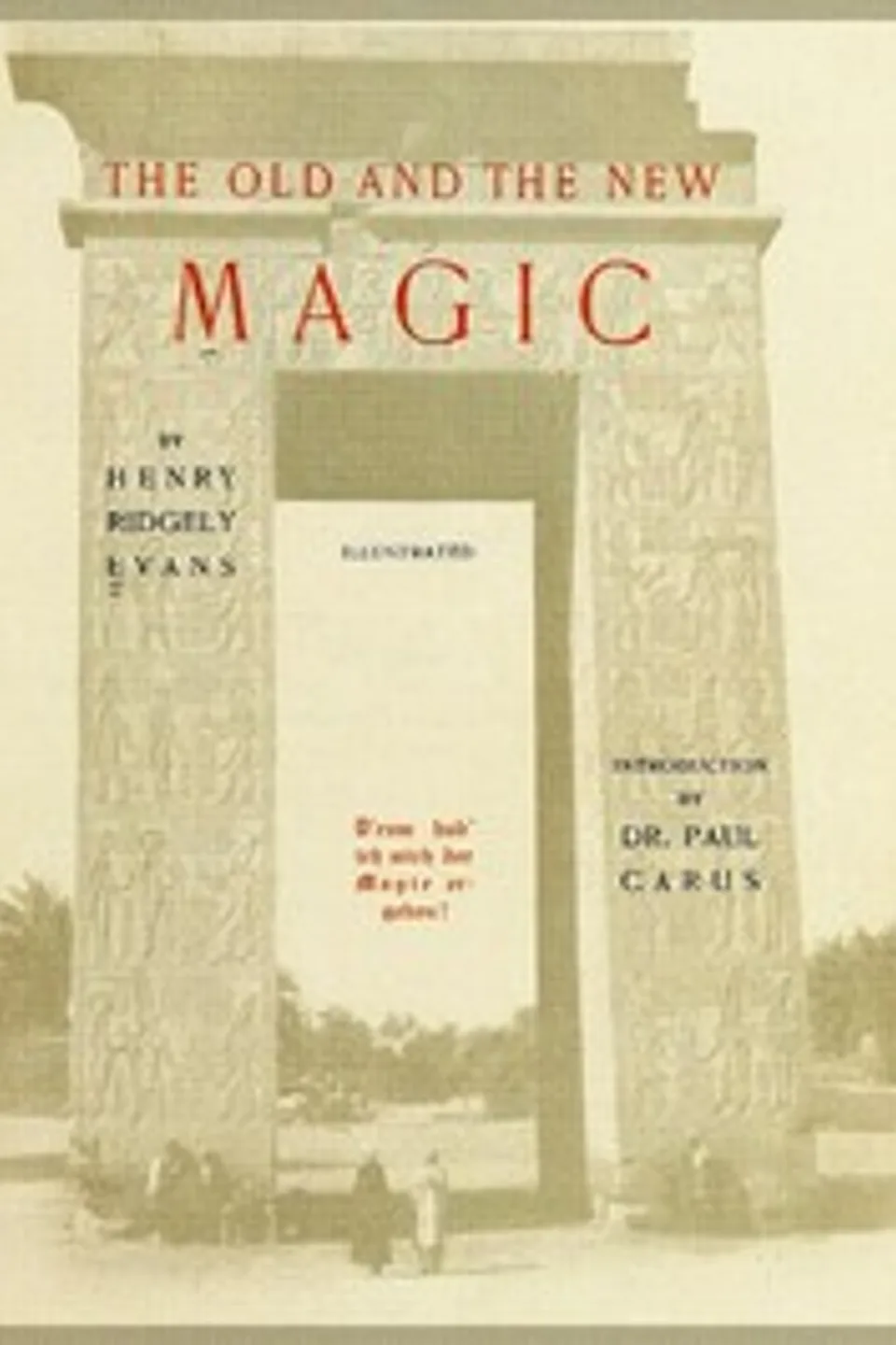 The Old and the New Magic, Henry Ridgely Evans
