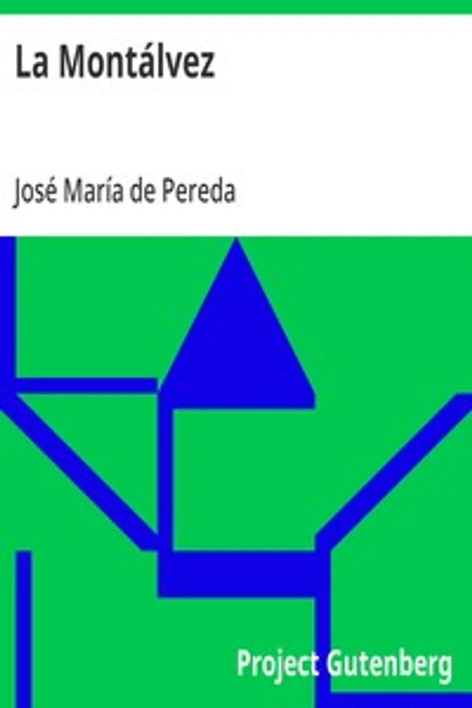 La Montálvez, José María de Pereda