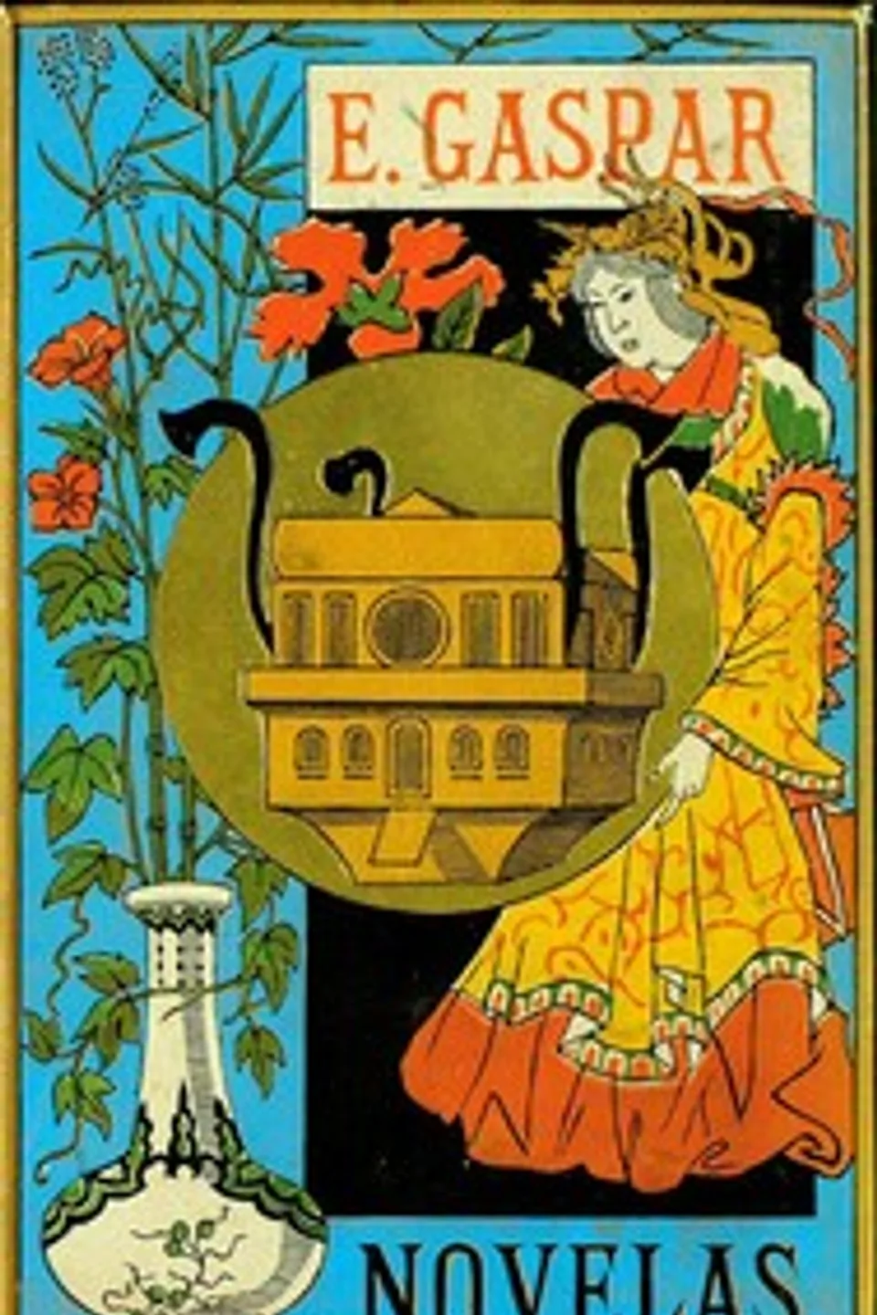 El anacronópete; Viaje a China; Metempsicosis, Enrique Gaspar