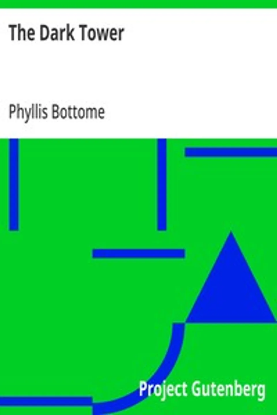 The Dark Tower, Phyllis Bottome