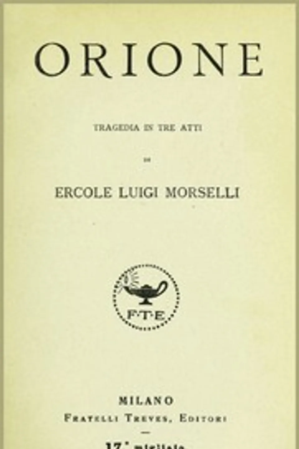 Orione, Ercole Luigi Morselli