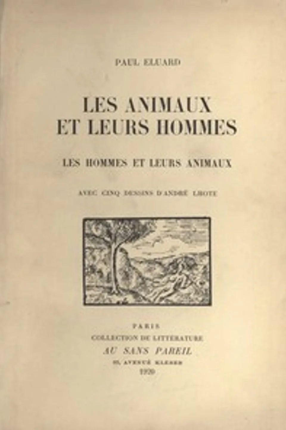 Les animaux et leurs hommes: Les hommes et leurs animaux, Paul Éluard