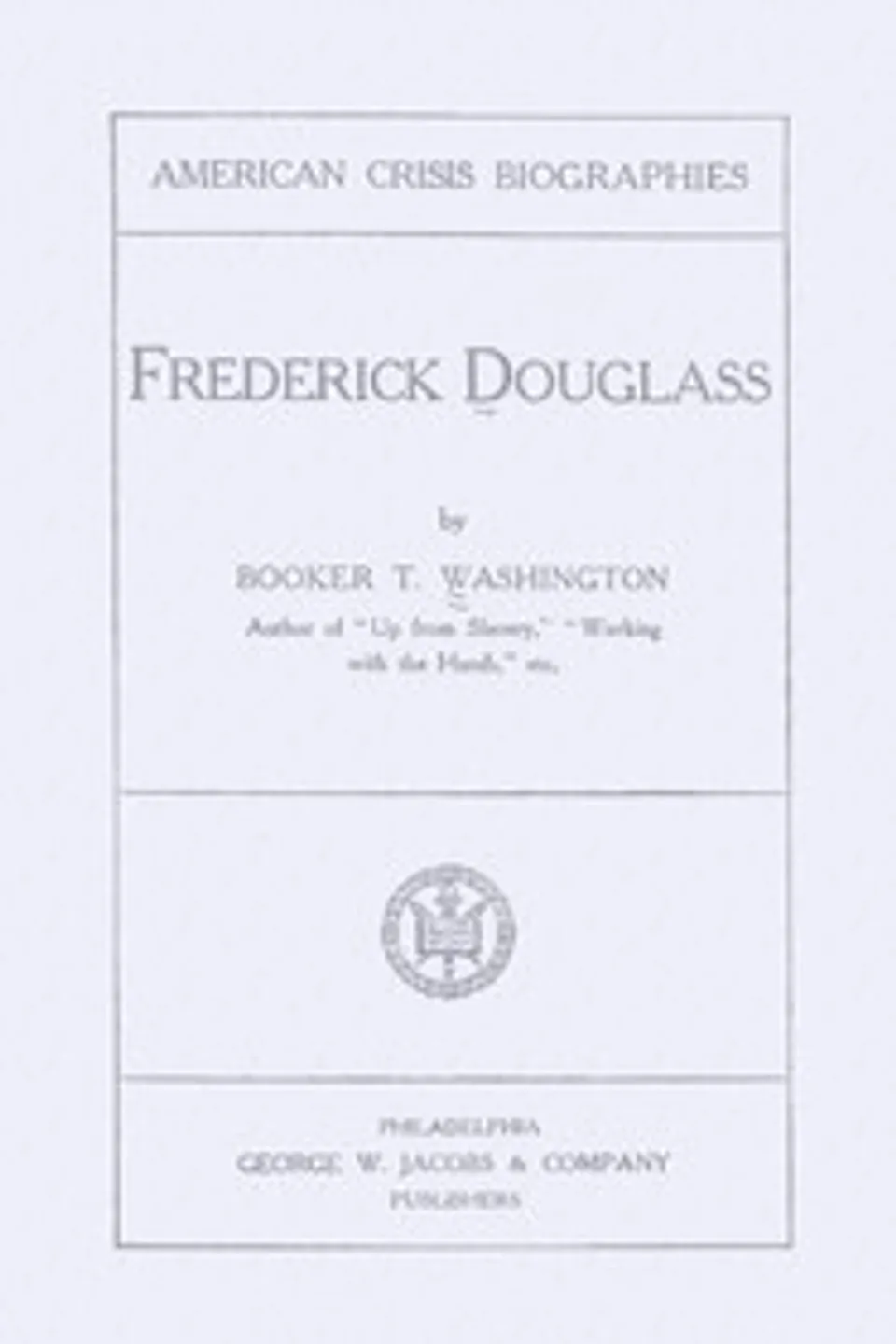 Frederick Douglass, Booker T. Washington