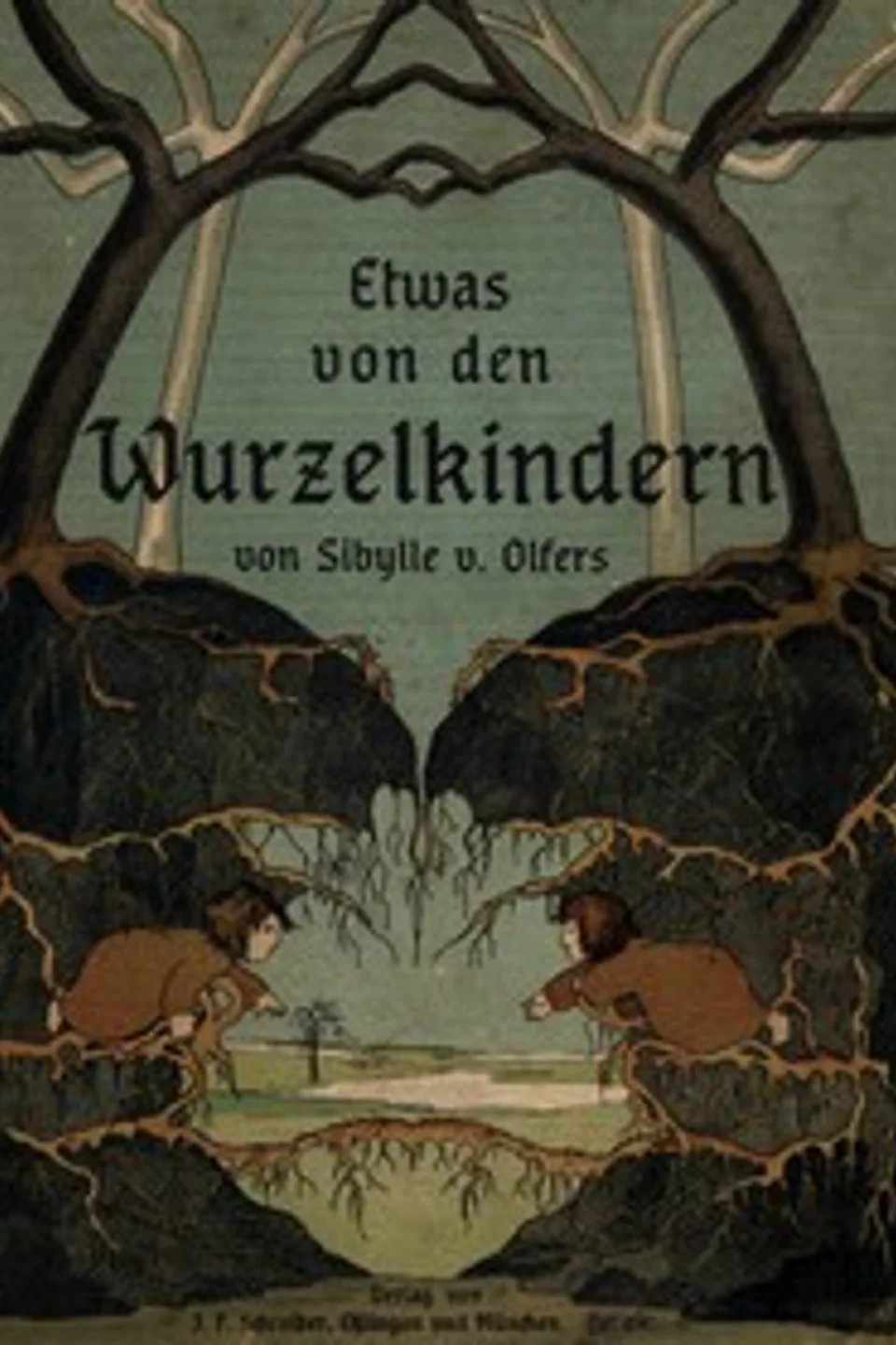 Etwas von den Wurzelkindern, Sibylle Olfers
